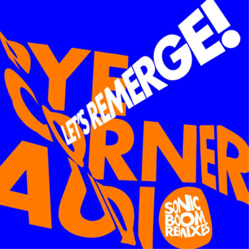 Pye Corner Audio Let's Remerge! (Sonic Boom Remixes) (Vinyl LP)