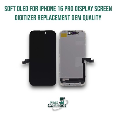 Soft OLED For iPhone 16 Pro Display Screen Digitizer Replacement OEM Quality