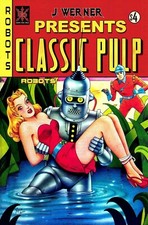 CLASSIC PULP ROBOTS (SOURCE POINT PRESS) 32822D