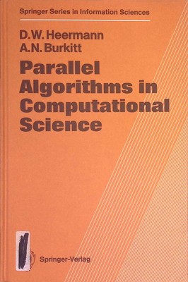Parallel Algorithms in Computational Sciences. Springer series in information sc