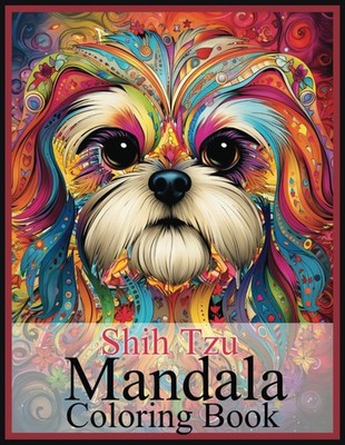 Shih Tzu Coloring Book: Stress Relieving Shih Tzu Coloring Book for Adults Relax