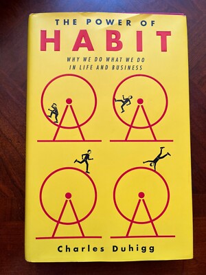 The Power of Habit by Charles Duhigg (2012, Hardcover, First Ed/Later Printing)