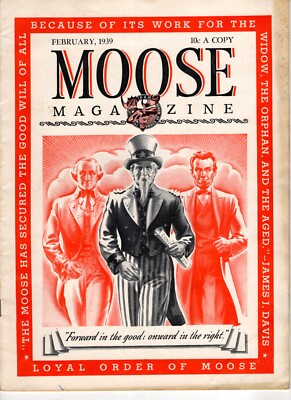 Feb. 1939 Moose Magazine Support for Democracy 34p.