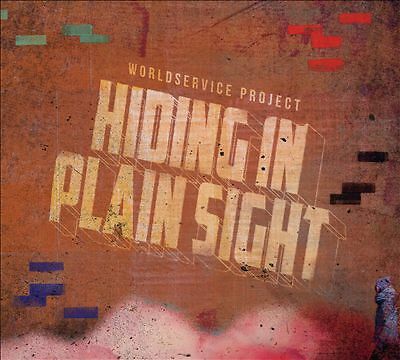 Hiding in Plain Sight by Worldservice Project (CD, 2020)
