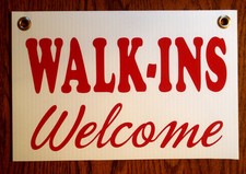 WALK-INS WELCOME Coroplast SIGN with Grommets 8"x12" for Barber Shop