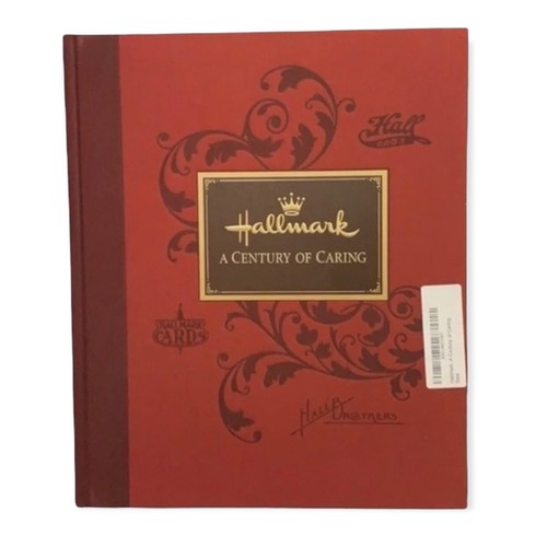 Hallmark Century Of Caring Hardcover History Book 100 Anniversary Commemorative