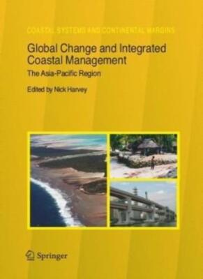 Global Change and Integrated Coastal Management: The Asia-Pacific Region (Coa-,