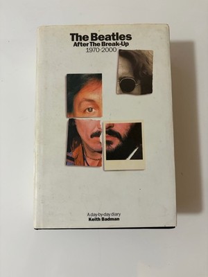 The Beatles After The Break Up 1970-2000 Book  1st Print