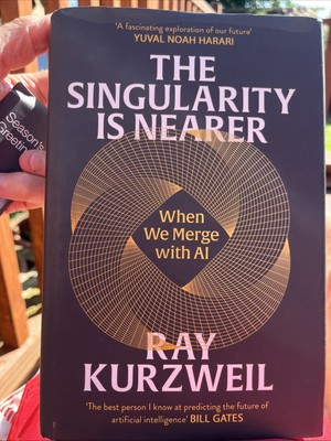 The Singularity is Nearer: When We Merge with AI by Ray Kurzweil | Hardcover