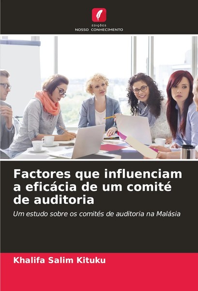 Khalifa Salim Kituku | Factores Que Influenciam A EficáCia De Um Comité De...-image