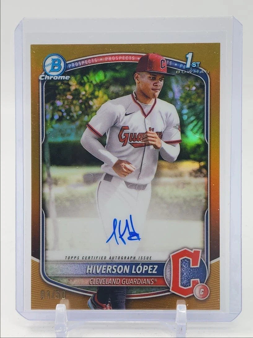 HIVERSON LOPEZ 2025 BOWMAN CHROME 1ST GOLD REFRACTOR AUTO 01/50
