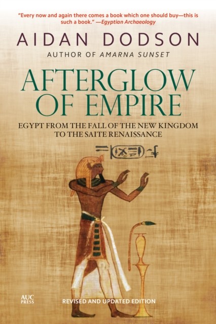 Afterglow of Empire by Aidan Dodson (Paperback Book)