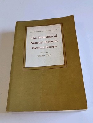 The Formation Of National States In Western Europe Edited By Charles Tilly 1975