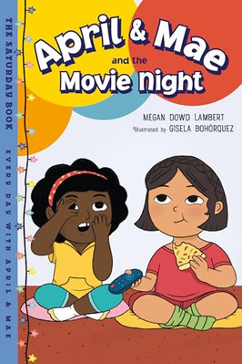 April & Mae and the Movie Night: The Saturday Book - Hardback NEW Lambert, Megan