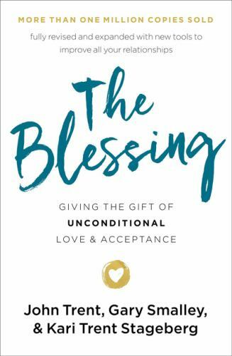 The Blessing: Giving the Gift of Unconditional - paperback, Trent, 9780785229056