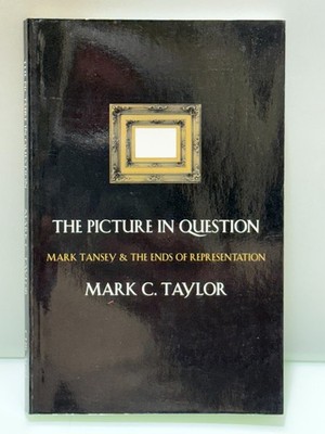 The Picture in Question	Mark C. Taylor