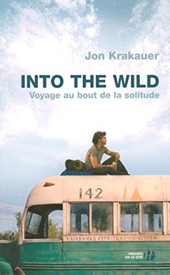 Voyage au bout de la solitude: Into t..., Krakauer, Jon