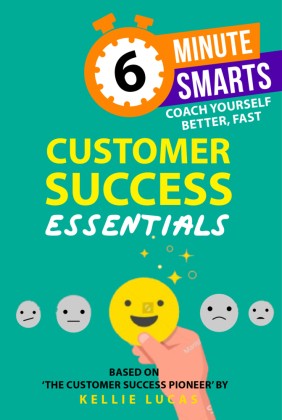 6-Minute Smarts: Customer Success Essentials | Lucas, Kellie | Kartoniert-image