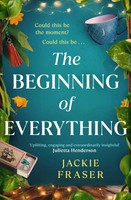 The Beginning Of Everything | Jackie Fraser | Englisch | Taschenbuch | 2023