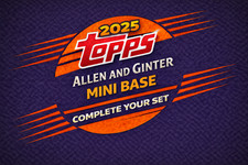 2025 Topps Allen and Ginter - Mini Base - Complete Your Set