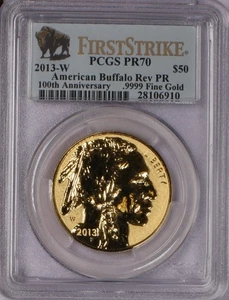 2013-W Gold Buffalo First Strike 1 oz. $50 PCGS Reverse PR70
