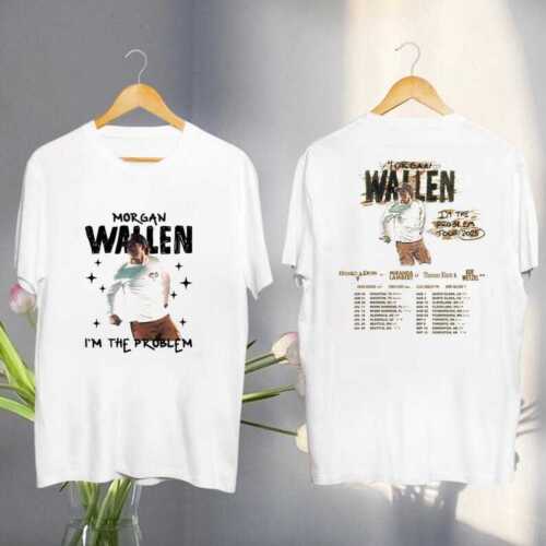 Morgan Wallen Tour 2025 Shirt, I'M The Problem Tour Shirt, Country Music