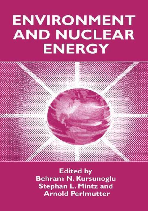 Thumbnail - Environment And Nuclear Energy Behram N. Kursunogammalu (u. A.)
