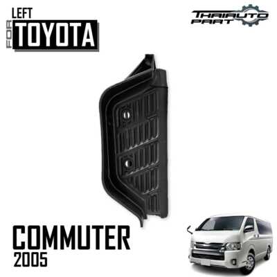 For Toyota Hiace Commuter 2005-14 LH Front Foot Door Step Cover