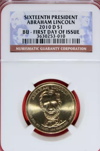 2010 - D NGC BU FIRST DAY OF ISSUE ABRAHAM LINCOLN DOLLAR!!  #B48293