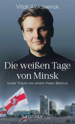 Die weißen Tage von Minsk | Vitali Alekseenok | Buch | 192 S. | Deutsch | 2021