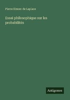 Essai Philosophique Sur Les ProbabilitéS De Laplace