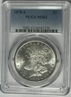 1878 S MORGAN DOLLAR PCGS MS 62