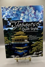 Easy Japanese Quilt Style: 10 Stylish But Simple Projects Inspired by Japanese