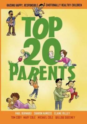 Top 20 Parents: Raising Happy, Responsible & Emotionally Healthy Children - GOOD