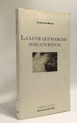 La Lune qui marche avec un bâton | Birgin Christian | Bon état