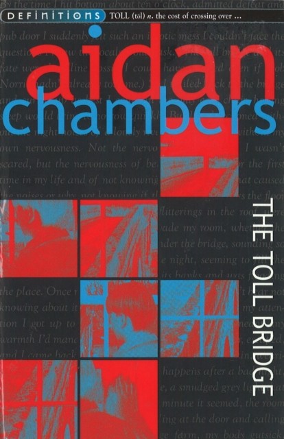 The Toll Bridge by Aidan Chambers PAPERBACK 9781849418348