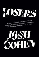 Losers | Josh Cohen | Taschenbuch | Peninsula Press Ltd | Englisch | 2021