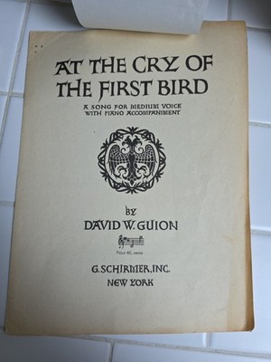 1924 AT THE CRY OF THE FIRST BIRD Sheet Music by DAVID GUION