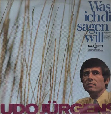 Udo Jürgens Was Ich Dir Sagen Will SR International Vinyl LP