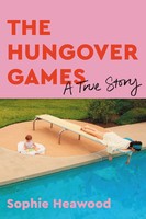 The Hungover Games | A True Story | Sophie Heawood | Englisch | Buch | Gebunden
