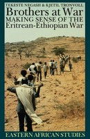 Brothers At War Making Sense Of The Eritrean-Ethiopian War Negash (U. A.) Buch
