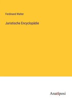 Juristische EncyclopäDie Ferdinand Walter Taschenbuch 416 S. Deutsch 2023