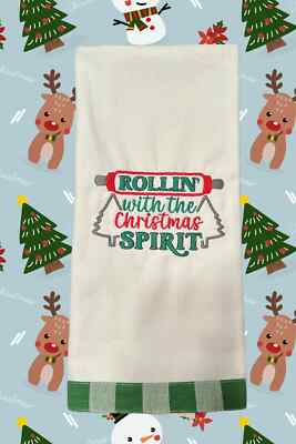 Embroidered Xmas Kitchen Towel Rollin  With the Christmas Spirit Made by Jan