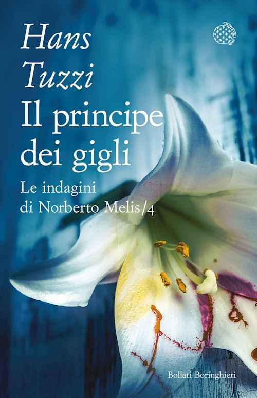 IL PRINCIPE DEI GIGLI  - TUZZI HANS - Bollati Boringhieri