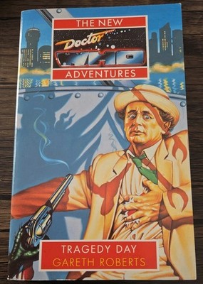 Doctor Who: Tragedy Day by Gareth Roberts (Paperback, 1994)