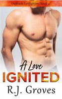 R. J. Groves | A Love Ignited | Taschenbuch | Englisch (2025) | Rebekah Groves