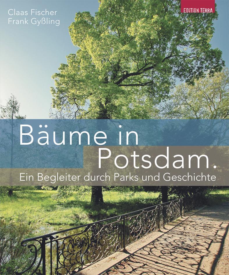 Thumbnail - Bäume In Potsdam | Claas Fischer | Ein Begleiter Durch Parks Und