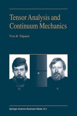 Tensor Analysis and Continuum Mechanics - 9789048161904