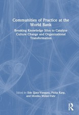Communities of Practice at the World Bank by Ede Ijjasz-Vasqu... - 9781032057705
