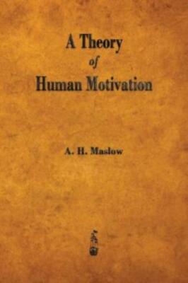 A Theory Of Human Motivation